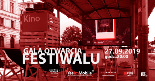 Gala otwarcia Yes, I'm Mobile - 2nd Mobile Photography Festival Wrocław 2019