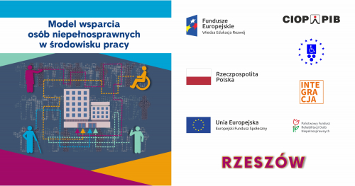 Konferencja regionalna Model wsparcia osób niepełnosprawnych w środowisku pracy - Rzeszów - 07.11.2019