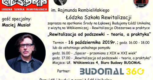 "Środy na Łąkowej Budujemy Łódź Unikalną" z wizytą w na Włókienniczej