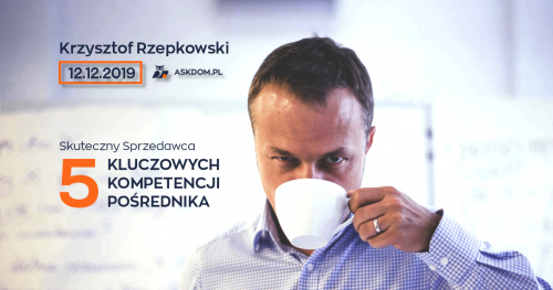 SKUTECZNY SPRZEDAWCA - 5 KLUCZOWYCH  KOMPETENCJI POŚREDNIKA