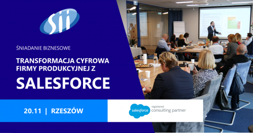 Transformacja cyfrowa firmy produkcyjnej z Salesforce - śniadanie biznesowe