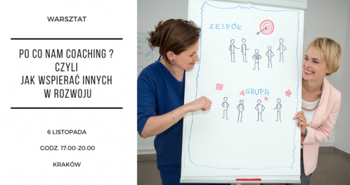 Po co nam coaching, czyli jak wspierać innych w rozwoju