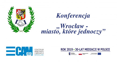 KONFERENCJA "WROCŁAW - MIASTO KTÓRE JEDNOCZY"
