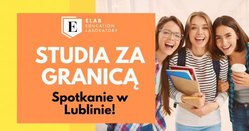 Studia za granicą - spotkanie w Lublinie!