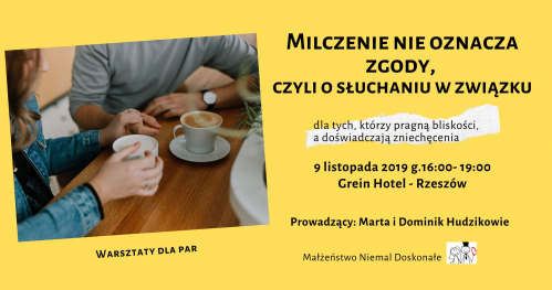 Milczenie nie oznacza zgody - czyli o słuchaniu w związku.