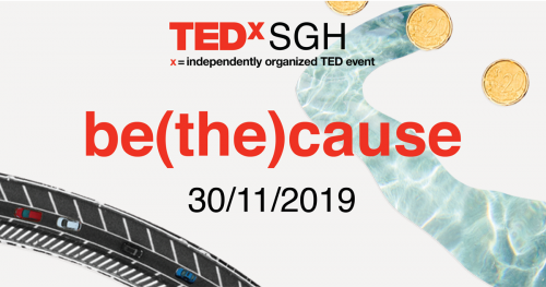 TEDxSGH: be(the)cause