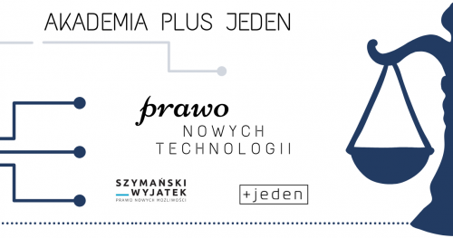 *nowy termin* Akademia Plus Jeden - Jak chronić know-how?