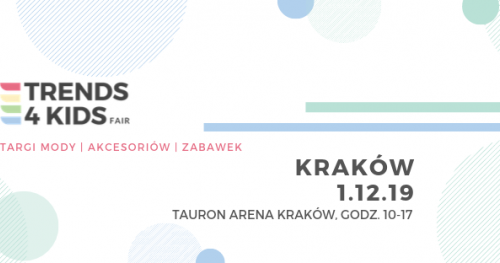 Trends 4 Kids Kraków - vol.4 - STREFA ŚWIADOMEGO RODZICA