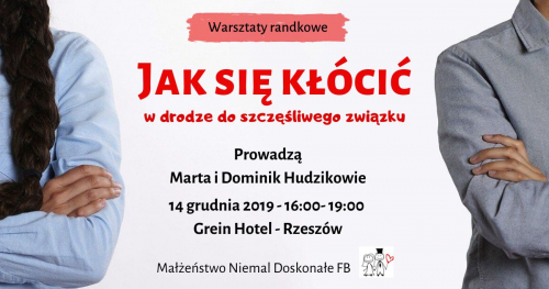 Jak się kłócić - w drodze do szczęśliwego związku - warsztaty randkowe dla małżeństw