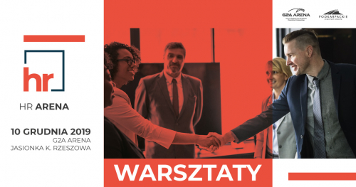 HR Arena - 10 grudnia 2019 - WARSZTATY 13:50 - 14:35