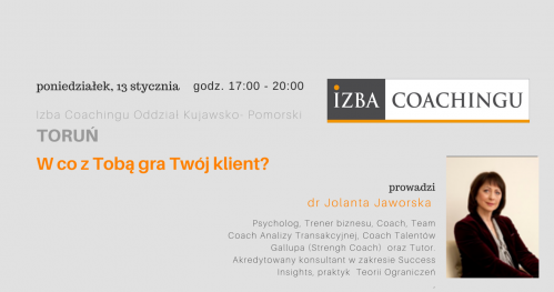 W co z Tobą gra Twój klient? - Dyskusyjny Klub Coachingu