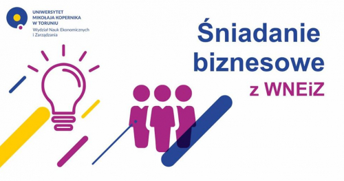 Śniadanie biznesowe z WNEiZ #2