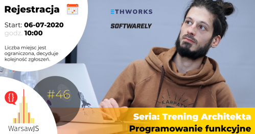 WarsawJS Workshop #46 — Seria: Trening Architekta — Programowanie funkcyjne