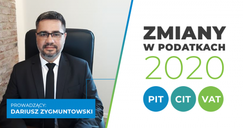 Szkolenie: Zmiany w podatkach 2020 PIT CIT VAT