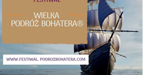Festiwal Wielka Podróż Bohatera - Lublin