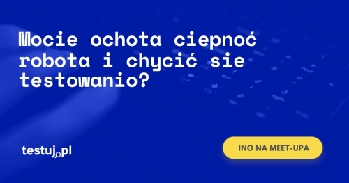 MeetUp: Zostań Testerem - Katowice