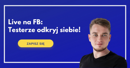 LIVE NA FB: Testerze odkryj siebie!