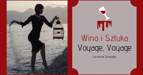 Wino i Sztuka | Voyage, Voyage - wernisaż