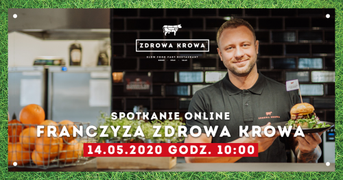 Spotkanie online/ Franczyza Zdrowa Krowa/ 14.05.2020