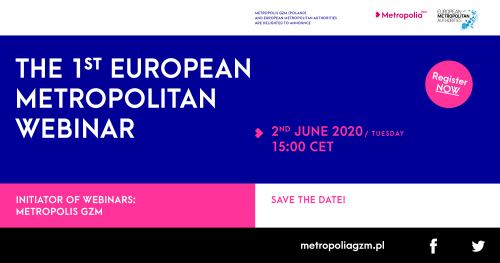 The 1st EUROPEAN METROPOLITAN WEBINAR