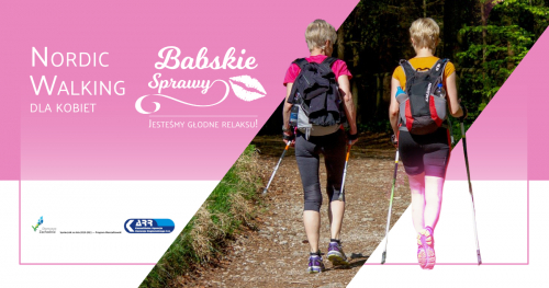 Nordic walking w ramach "Babskie Sprawy - Jesteśmy głodne relaksu!"
