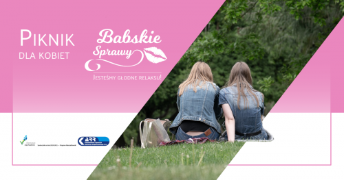Piknik-Babskie Sprawy-jesteśmy głodne relaksu!