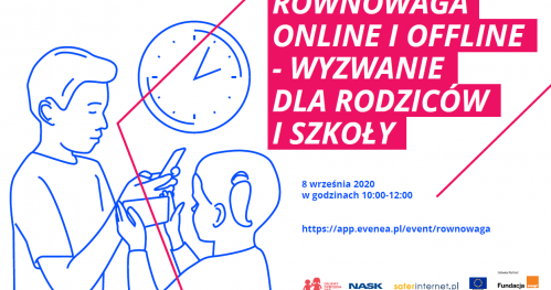 Równowaga online i offline - wyzwanie dla rodziców i szkoły - seminarium eksperckie Polskiego Centrum Programu Safer Internet