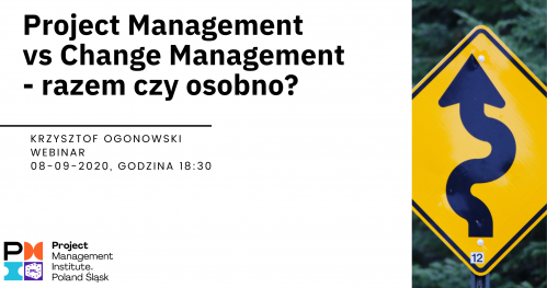 Project Management vs Change Management - razem czy osobno?