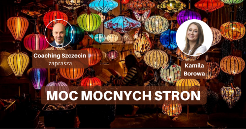 Moc Mocnych Stron [Coaching Szczecin]