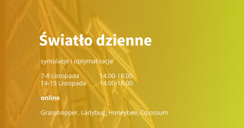 Warsztaty: Światło dzienne- symulacje i optymalizacje