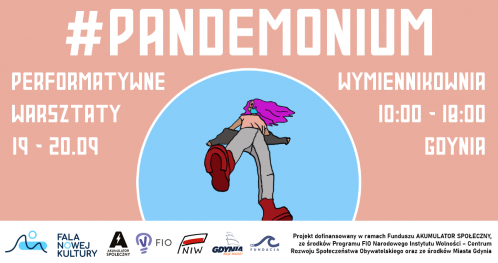 #PANDEMONIUM | Warsztaty performatywne dla młodzieży