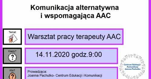 Szkolenie z zakresu komunikacji alternatywnej i wspomagającej pt. Warsztat pracy terapeuty AAC