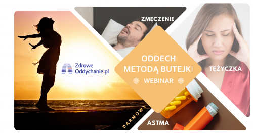 Oddech metodą Butejki - DARMOWY Webinar- problemy z oddechem, astma, zmęczenie, odporność.