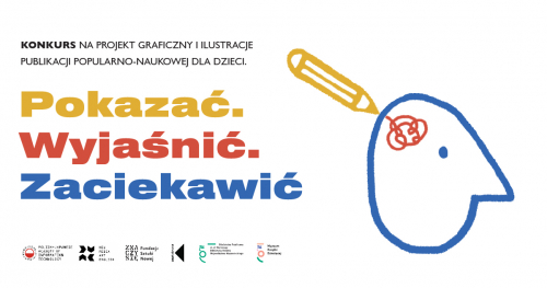 Konkurs POKAZAĆ. WYJAŚNIĆ. ZACIEKAWIĆ