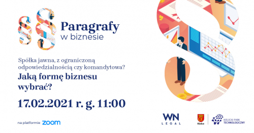 Paragrafy w biznesie. Spółka jawna, z ograniczoną odpowiedzialnością czy komandytowa? Jaką formę biznesu wybrać?