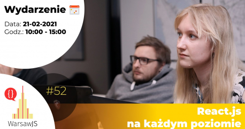 WarsawJS Workshop #52 — React.js na każdym poziomie — Online