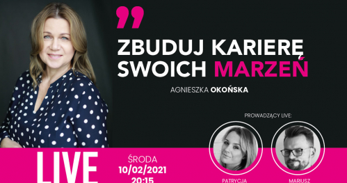 LIVE - "Zbuduj karierę swoich marzeń"
