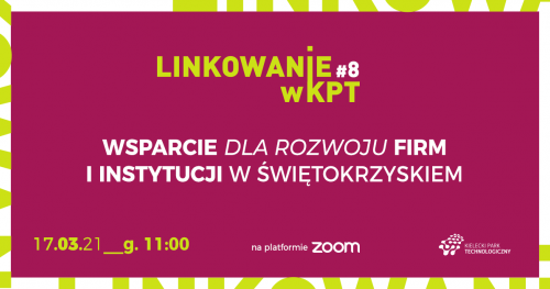 Linkowanie #8. Edycja online. Wsparcie dla rozwoju firm i instytucji w Świętokrzyskiem