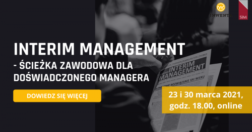 Interim Management - ścieżka zawodowa dla doświadczonego managera