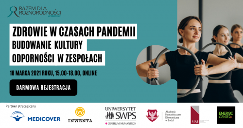 Zdrowie w czasach pandemii. Budowanie kultury odporności w zespołach.