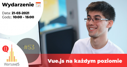 WarsawJS Workshop #53 — Vue.js na każdym poziomie — Online