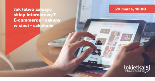 Jak łatwo założyć sklep internetowy? E-commerce i zakupy w sieci z Robertem Gackiem