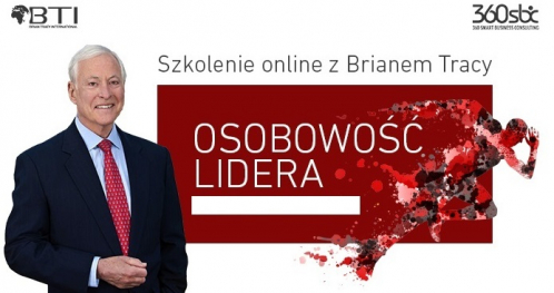 Szkolenie online Brian TRACY - "OSOBOWOŚĆ LIDERA" - RETRANSMISJA