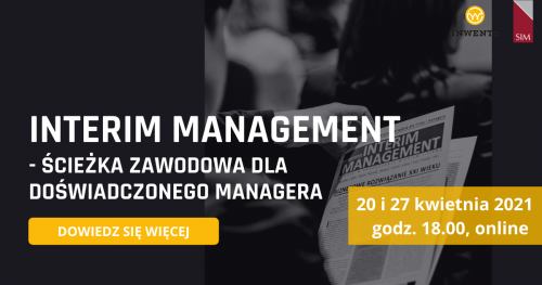 Interim Management - ścieżka zawodowa dla doświadczonego managera