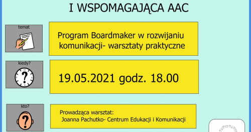 Program Boardmaker w rozwijaniu komunikacji- warsztaty praktyczne