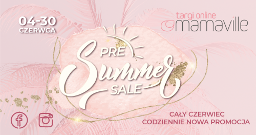 Mamaville Targi Online Pre-Summer Sale