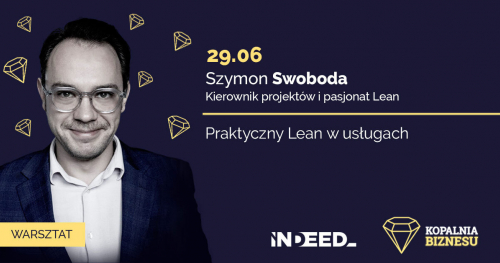 Praktyczny Lean w usługach - warsztat - Kopalnia Biznesu
