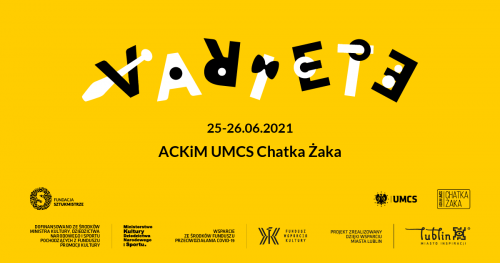 Variete Fundacji Sztukmistrze - Czerwiec 2021 / Piątek 25.06.2021 / 18:00