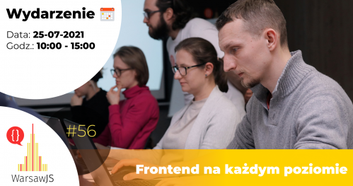 WarsawJS Workshop #56 — Frontend na każdym poziomie