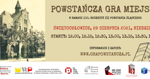 POWSTAŃCZA GRA MIEJSKA W ŚWIĘTOCHŁOWICACH